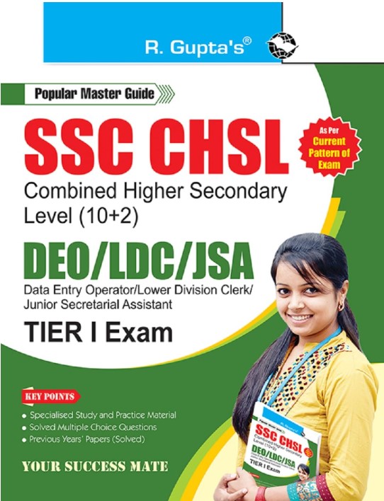 R Guptas SSC: CHSL (10 Plus 2) DEO | LDC | JSA (Tier-I) Exam Guide 2026 Edition